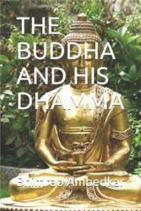 The Buddha and His Dhamma