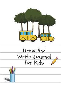 Draw and Write Journal for Kids: (half Blank Page) School Bus, Draw & Write Journal for Kids 100pages 7.44 X 9.69