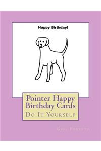 Pointer Happy Birthday Cards