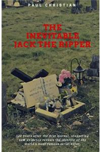 Inevitable Jack the Ripper