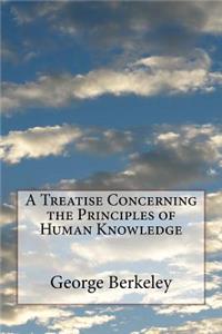 Treatise Concerning the Principles of Human Knowledge