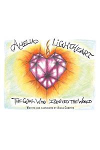 Amelia Lightheart The Girl Who Ignited The World