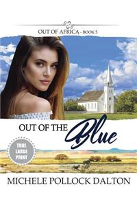 Out of the Blue