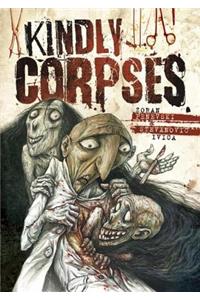 Kindly Corpses