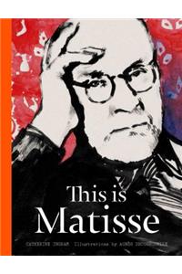 This Is Matisse