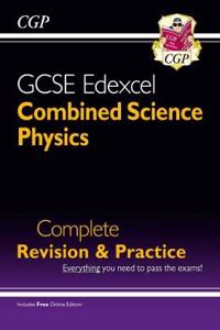 GCSE Combined Science: Physics Edexcel Complete Revision & Practice (with Online Edition)