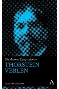 Anthem Companion to Thorstein Veblen