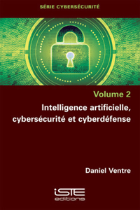 Intelligence artificielle, cybersecurite et cyberdefense