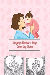 Happy Mother's Day Coloring Book