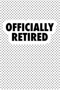 Officially Retired