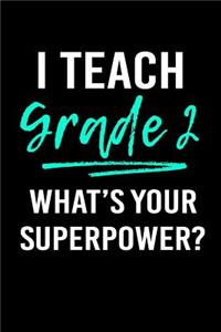 I Teach Grade 2 What's Your Superpower?