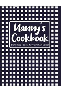 Nanny's Cookbook Blank Recipe Book Navy Gingham Edition