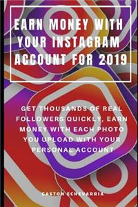 Earn Money with Your Instagram Account for 2019