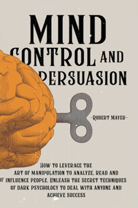 Mind Control and Persuasion
