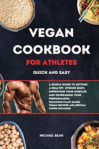 Vegan Cookbook For Athletes Quick And Easy