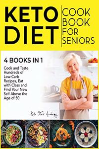 Keto Diet Cookbook for Seniors [4 books in 1]