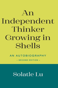 Independent Thinker Growing in Shells