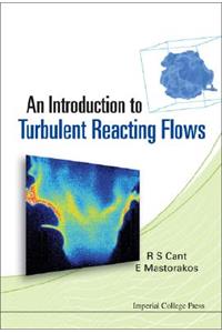 Introduction to Turbulent Reacting Flows