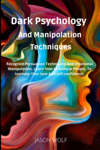 Dark Psychology and Manipulation Techniquis