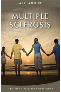 All About Multiple Sclerosis