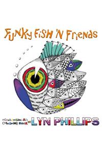 Funky Fish 'N Friends
