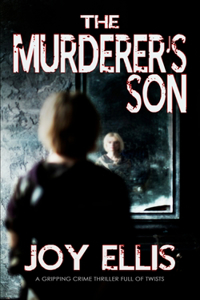 MURDERER'S SON a gripping crime thriller full of twists