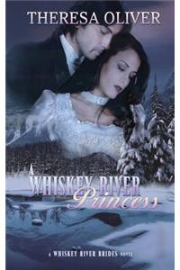 A Whiskey River Princess
