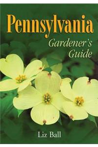 Pennsylvania Gardener's Guide