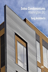 Modern in Context: The Architecture of Suman Sorg, Faia