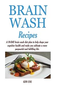 Brain Wash Recipes