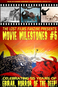Lost Films Fanzine Presents Movie Milestones #5