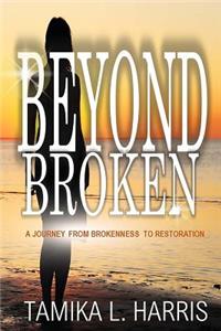 Beyond Broken