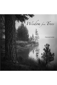 Wisdom from Trees