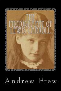 Photography of Lewis Carroll
