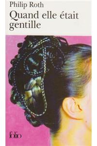 Quand Elle Etait Gentil