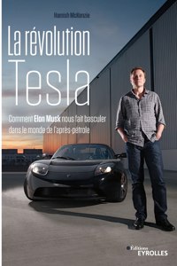 révolution Tesla: Comment Elon Musk nous fait basculer dans le monde de l'après-pétrole