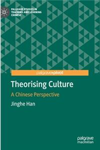 Theorising Culture