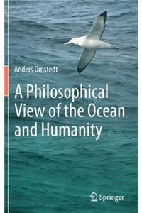 Philosophical View of the Ocean and Humanity