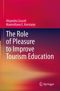 Role of Pleasure to Improve Tourism Education