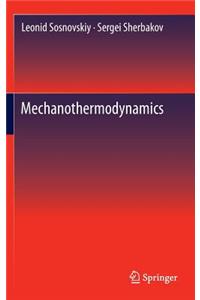 Mechanothermodynamics