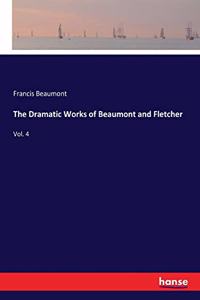 The Dramatic Works of Beaumont and Fletcher