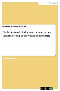 Bedeutsamkeit der unternehmerischen Verantwortung in der Automobilindustrie