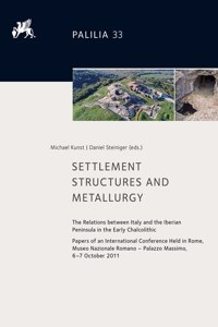 Settlement Structures and Metallurgy