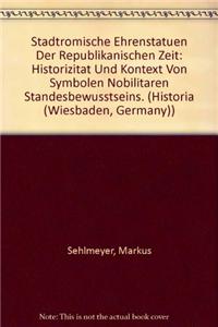Stadtromische Ehrenstatuen Der Republikanischen Zeit