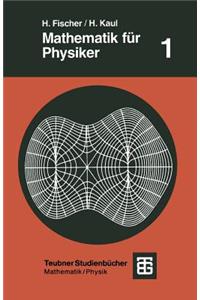 Mathematik Für Physiker: Grundkurs