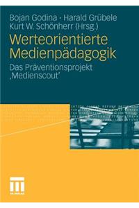 Werteorientierte Medienpädagogik: Das Präventionsprojekt 'Medienscout'