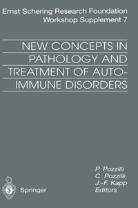 New Concepts in Pathology and Treatment of Autoimmune Disorders