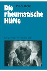 Die Rheumatische Hüfte