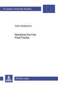 Narratives from the «Final Frontier»: A Postcolonial Reading of the Original Star Trek Series