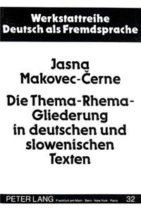 Die Thema-Rhema-Gliederung in Deutschen Und Slowenischen Texten